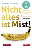 Nicht alles ist Mist! (eBook, ePUB)