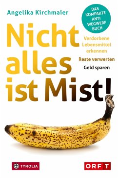 Nicht alles ist Mist! (eBook, ePUB) - Kirchmaier, Angelika