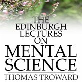 The Edinburgh Lectures on Mental Science (MP3-Download)