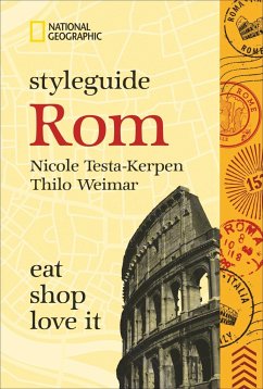 Styleguide Rom (Mängelexemplar) - Testa-Kerpen, Nicole;Weimar, Thilo