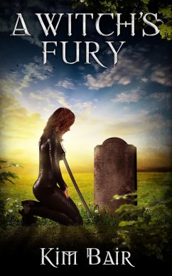 A Witch's Fury (The Succubus Executioner, #3) (eBook, ePUB) - Bair, Kim