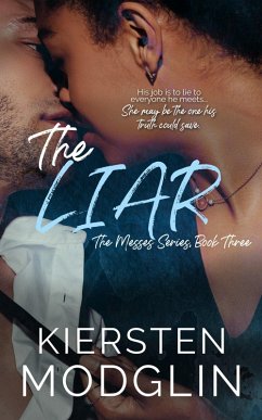 The Liar (The Messes Series, #3) (eBook, ePUB) - Modglin, Kiersten