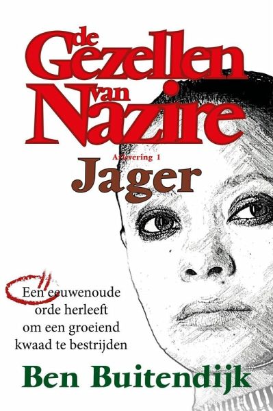Jager (De Gezellen van Nazire, #1) (eBook, ePUB) Jager (De Gezellen van Nazire, #1) (eBook, ePUB)