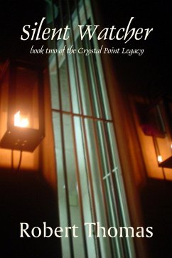 Cover Silent Watcher (The Crystal Point Legacy, #2) (eBook, ePUB)