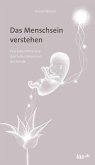 Das Menschsein verstehen (eBook, ePUB)