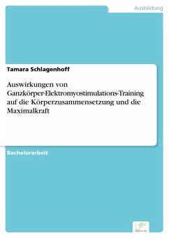 Cover Auswirkungen von Ganzkörper-Elektromyostimulations-Training auf die Körperzusammensetzung und die Maximalkraft (eBook, PDF)