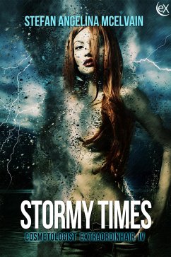 Cover Stormy Times (Cosmetologist Extraordinhair, #4) (eBook, ePUB)