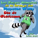 Los Juegos Olímpicos de la Granja del Mapache Wally El Día de Atletismo (eBook, ePUB)