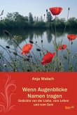 Wenn Augenblicke Namen tragen (eBook, ePUB)