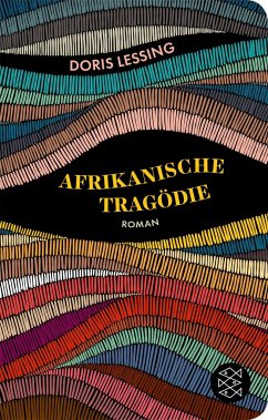 Afrikanische Tragödie - Lessing, Doris