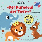 Hörst du &quote;Der Karneval der Tiere&quote;? (Soundbuch)