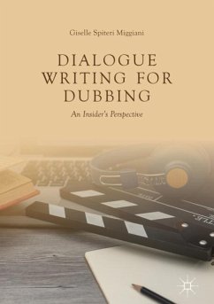 Dialogue Writing for Dubbing - Spiteri Miggiani, Giselle