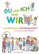 DU und ICH sind WIR. Das große Buch... - Bild 1