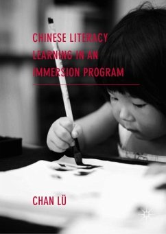 Chinese Literacy Learning in an Immersion Program - Lü, Chan