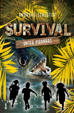 Unter Piranhas / Survival Bd.4 - Schlüter, Andreas