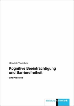Kognitive Beeinträchtigung und Barrierefreiheit - Trescher, Hendrik