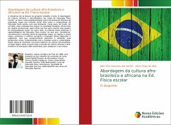 Abordagem da cultura afro-brasileira e africana na Ed. Física escolar - Inocencio dos Santos, João Vitor;Silva, Victor Hugo da