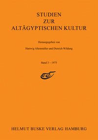 Studien zur Altägyptischen Kultur Band 3 - Altenmüller, Hartwig und Dietrich Wildung