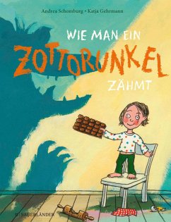 Wie man ein Zottorunkel zähmt - Schomburg, Andrea