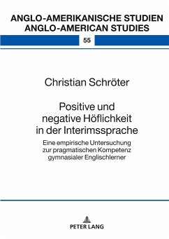 Positive und negative Höflichkeit in der Interimssprache - Schröter, Christian