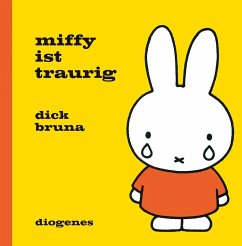 Miffy ist traurig - Bruna, Dick