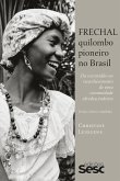 Frechal, quilombo pioneiro no Brasil (eBook, ePUB)