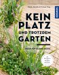 Kein Platz und trotzdem Garten - Bild 1