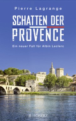 Schatten der Provence / Commissaire Leclerc Bd.4 - Lagrange, Pierre