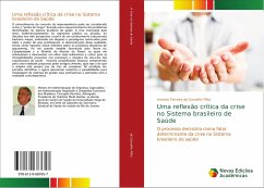 Uma reflexão crítica da crise no Sistema brasileiro de Saúde