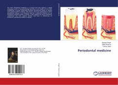 Periodontal medicine - Singh, Swapnil;Sharma, Nikhil;Jiyani, Tushar