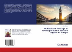 Multicultural heritage as tourist product in selected regions of Europe