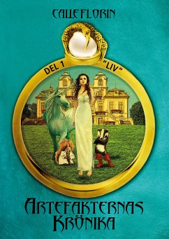 Artefakternas Krönika (eBook, ePUB) - Florin, Calle