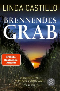 Brennendes Grab / Kate Burkholder Bd.10 - Castillo, Linda