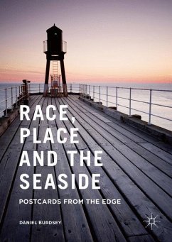 Race, Place and the Seaside - Burdsey, Daniel
