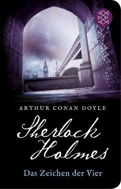 Sherlock Holmes - Das Zeichen der Vier - Doyle, Arthur Conan