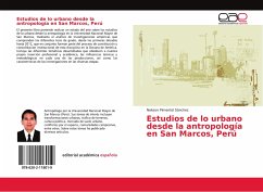 Estudios de lo urbano desde la antropología en San Marcos, Perú