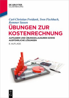 Übungen zur Kostenrechnung - Freidank, Carl-Christian;Sassen, Remmer;Fischbach, Sven