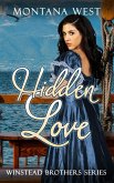 A Hidden Love (Winstead Brothers (Old West Romance), #1) (eBook, ePUB)