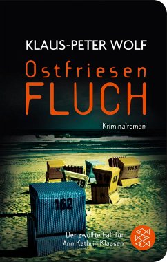 Ostfriesenfluch / Ann Kathrin Klaasen ermittelt Bd.12 - Wolf, Klaus-Peter