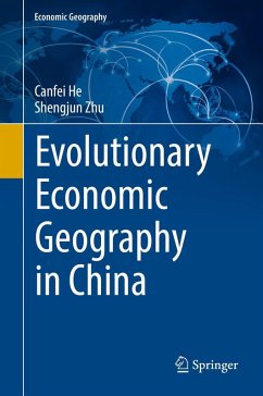 Evolutionary Economic Geography in China - He, Canfei;Zhu, Shengjun