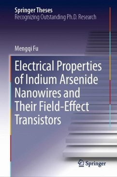 Electrical Properties of Indium Arsenide Nanowires and Their Field-Effect Transistors - Fu, Mengqi