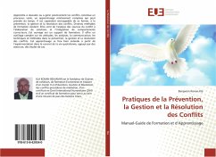 Pratiques de la Prévention, la Gestion et la Résolution des Conflits - Kla, Benjamin Konan