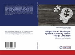 Adaptation of Mississippi Aphasia Screening Test to Telugu Language - Swathi, Cherukupalli Shambulingam;Nagender, Kankipati