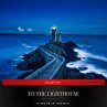 To the Lighthouse (MP3-Download) - Bild 1
