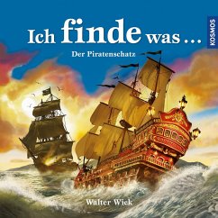 Ich finde was, Piratenschatz - Wick, Walter