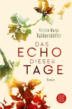 Das Echo dieser Tage - Baldursdóttir, Kristín Marja