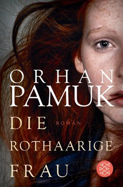Die rothaarige Frau - Pamuk, Orhan