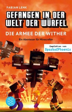Die Armee der Wither / Gefangen in der Welt der Würfel Bd.3 - Lenk, Fabian