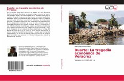 Duarte: La tragedia económica de Veracruz