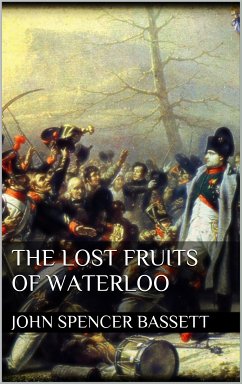 The Lost Fruits of Waterloo (eBook, ePUB)